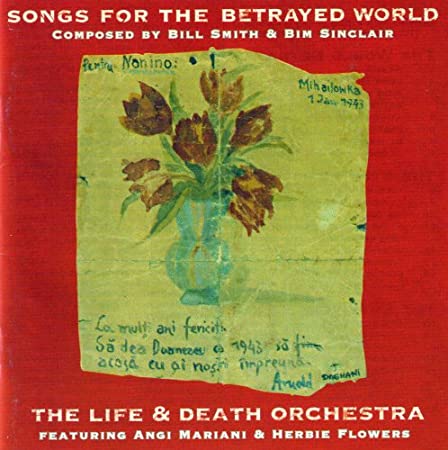 Songs for the betrayed world