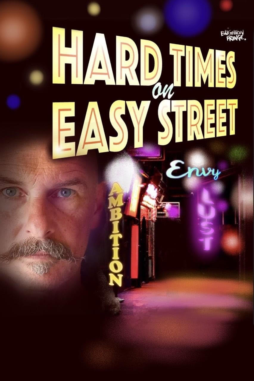 Hard Times on Easy Street poster