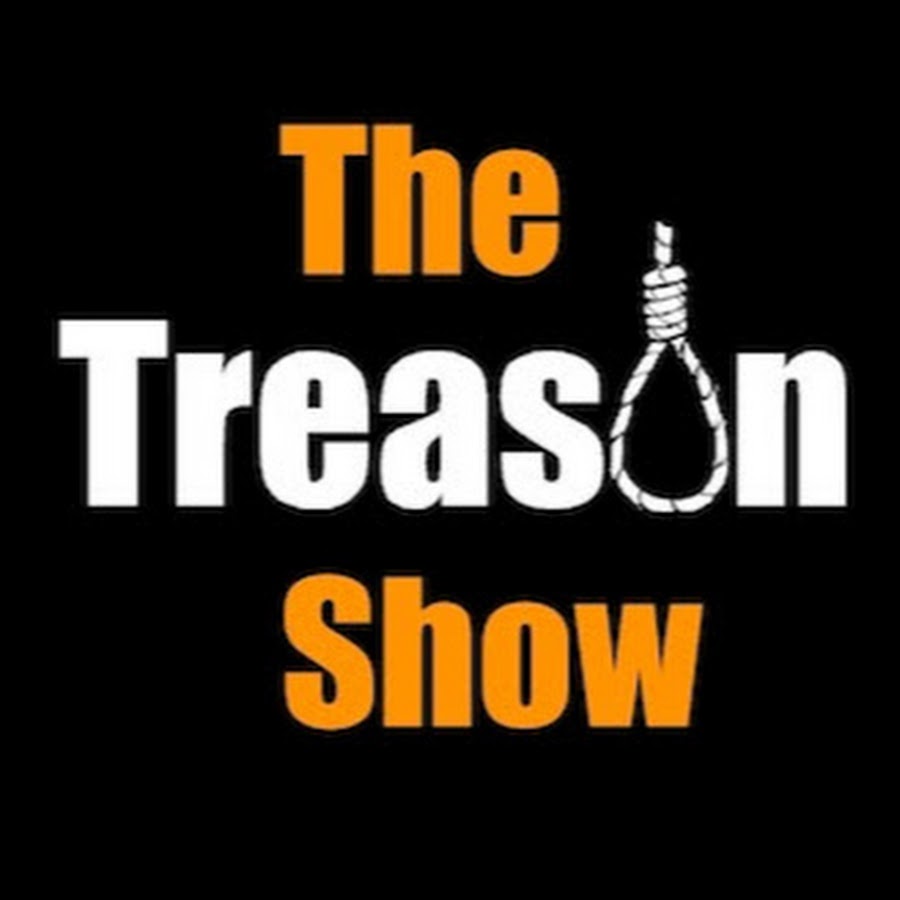 The Treason Show